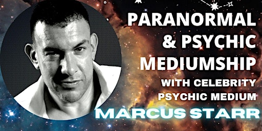 Imagem principal de Paranormal & Mediumship with Celebrity Psychic Marcus Starr @ Leeds