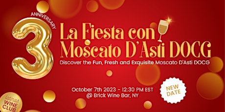 3rd Anniversary Celebration: La Fiesta con Moscato D' Asti DOCG primary image