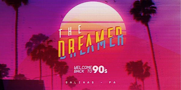 The Dreamer  - Salinas