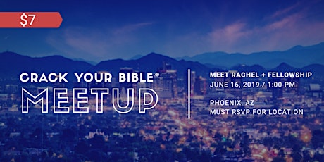#CrackYourBible Fam Meetup - Phoenix, Arizona (Paid Event) primary image