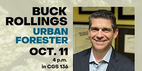 Hauptbild für Sustainability Speaker Series: Buck Rollings, urban forester