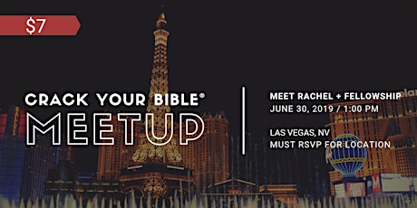 #CrackYourBible Fam Meetup - Las Vegas, Nevada (Paid Event) primary image