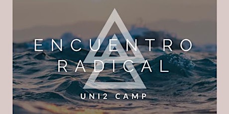 Uni2 Youth Camp 2019: Radical Encounter primary image