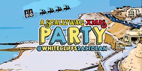A Scallywag Xmas Party - Festival Live Music and Club Night primary image