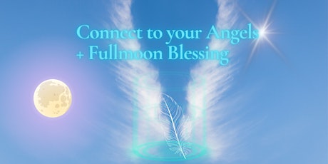 Hauptbild für Soul Ascend: Connect to your Angels + Fullmoon Blessing (28/10)