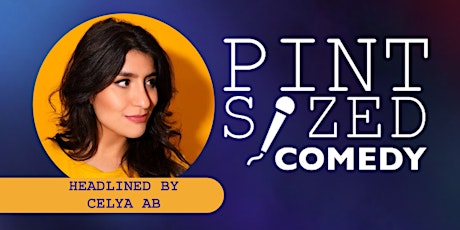 Pint-Sized Performances - Festive Comedy Special - with Celya AB primary image