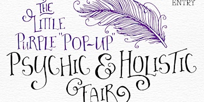 Imagem principal do evento The Little Purple Pop Up Psychic & Holistic Fair