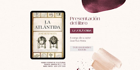 Presentación del libro "La Atlántida", por su autor José Ruiz Mata primary image