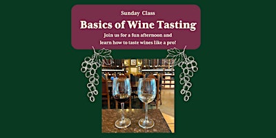 Imagem principal do evento Basics in Wine Class