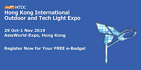 HKTDC Hong Kong International Outdoor & Tech Light Expo