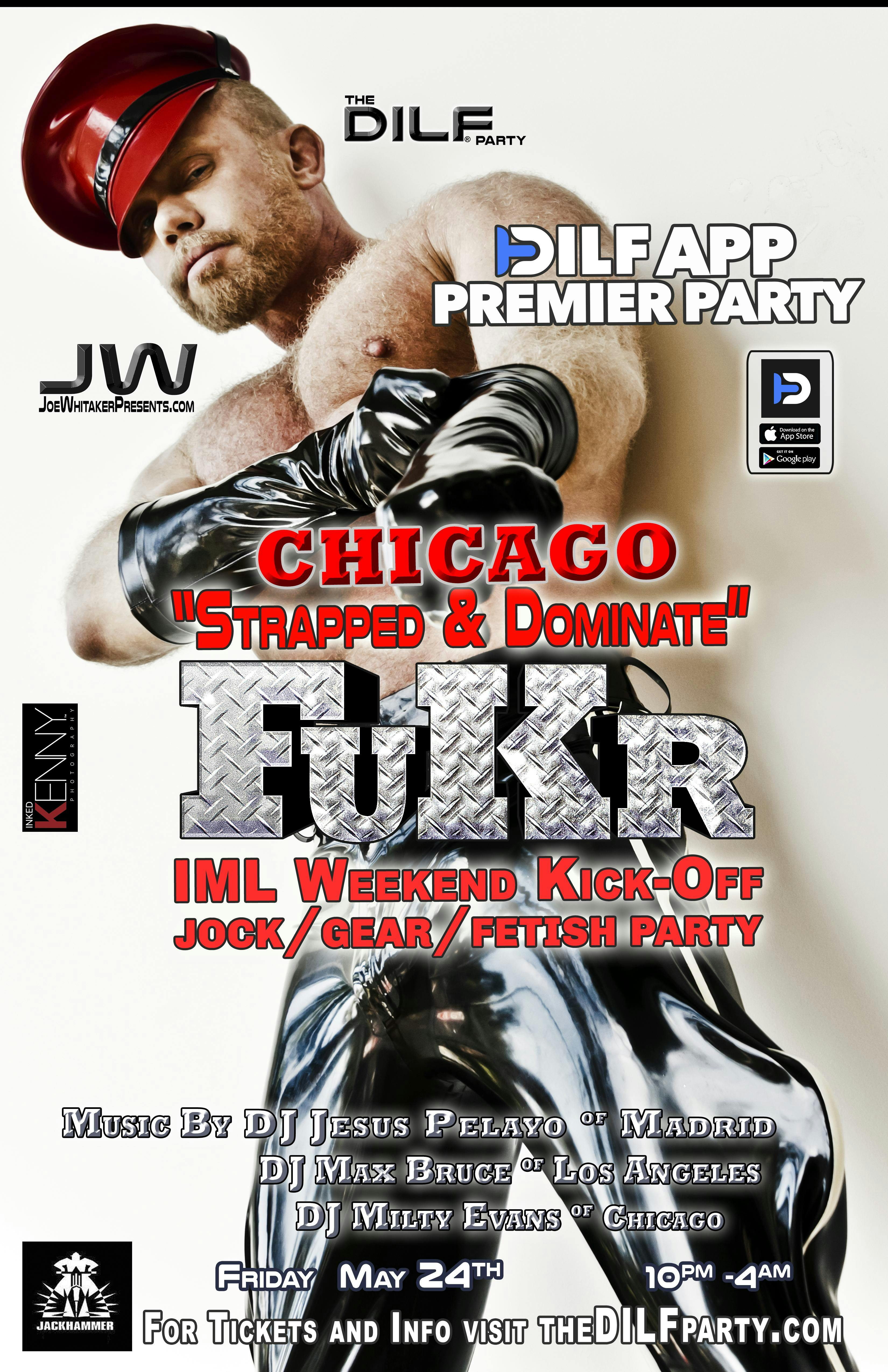 FuKR Chicago IML KICKOFF Strapped & Dominate Jock/Gear Party