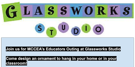 MCCEA Educators' Outing at Glassworks Studio primary image