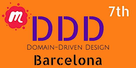 Imagen principal de Domain-Driven Design Barcelona: 7th Meetup