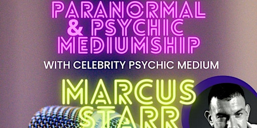 Imagem principal de Paranormal & Mediumship with Celebrity Psychic Marcus Starr @ Swindon