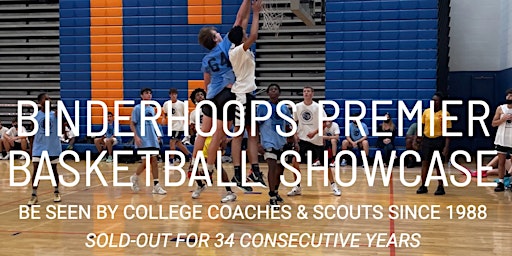 Player Registration - 35th ANNUAL BINDERHOOPS PREMIER BASKETBALL SHOWCASE primary image