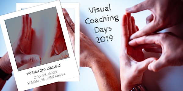 Visual Coaching Days 2019: Schwerpunkt Fotocoaching