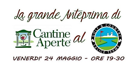 Immagine principale di Anteprima di Cantine Aperte al Golf & Country Salice Terme 