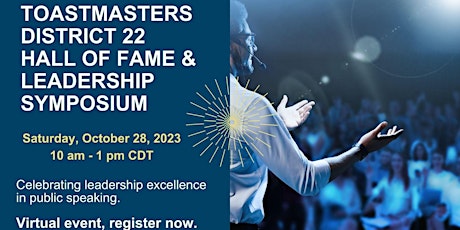 Imagen principal de 2023 Toastmasters District 22 Hall of Fame/Leadership Symposium