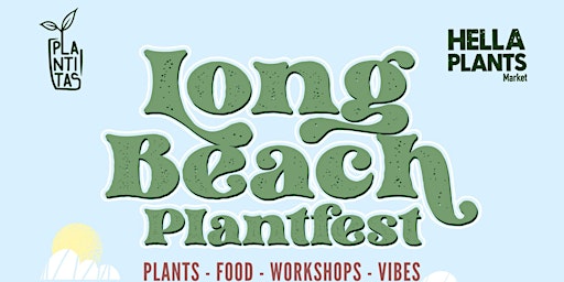 Long Beach Plantfest primary image