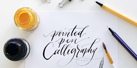 Pointed Pen Calligraphy: Lettering w Confidence for Self Care & Mindfulness primary image