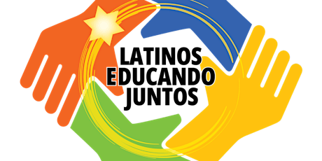 Latinos Educando Juntos LatinLift Conference