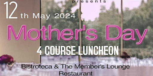 Primaire afbeelding van Mother's Day Luncheon 2024 - Reggio Calabria Club - Member's Lounge