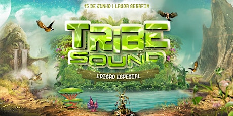 Imagem principal do evento Tribe Sound - Edição Especial