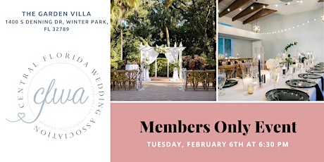 CFWA February Members Only Event at The Garden Villa primary image