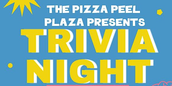 TRIVIA NIGHT @ THE PIZZA PEEL - PLAZA MIDWOOD