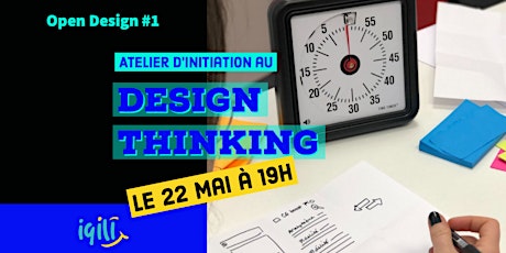 Image principale de Open Design #1: Introduction au Design Thinking