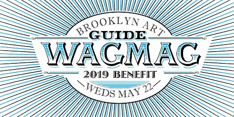 WAGMAG 2019 Gala Art Exhibition Benefit  primary image