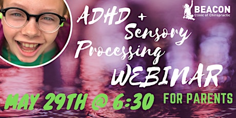 The Perfect Storm: ADHD and Sensory Processing Disorder WEBINAR primary image