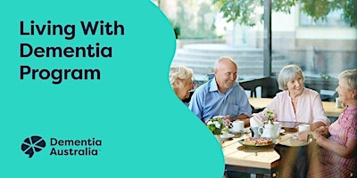 Hauptbild für Living With Dementia Program - North Ryde - NSW