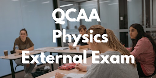 Imagen principal de QCAA Physics - External Exam Mastery Course [ONLINE]