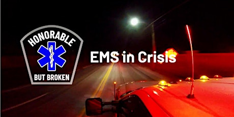 Imagen principal de Program 20: 'Honorable But Broken - EMS In Crisis' (Encore)