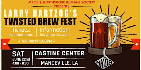 8th Annual Larry Hartzog's Twisted Brew Fest primary image