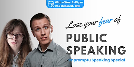 Imagen principal de Lose your FEAR of Public Speaking - Impromptu Special