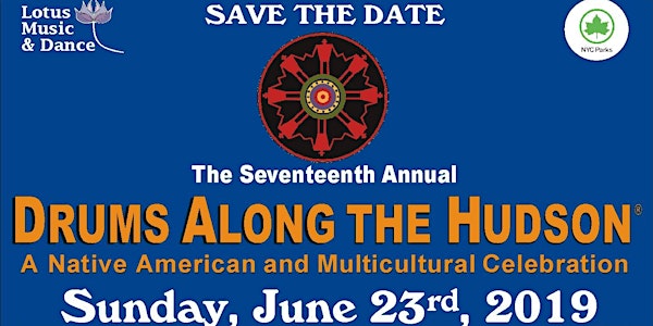 17th Annual Drums Along the Hudson: a Native American Festival and Multicultural Celebration