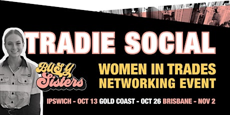 Tradie Social Brisbane - Powered by BUSY Sisters primary image