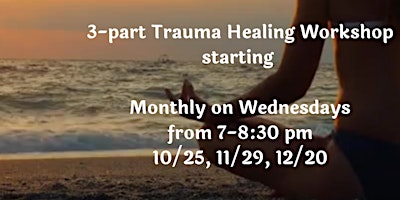 Transforma Your Trauma: 3 part Workshop Series primary image
