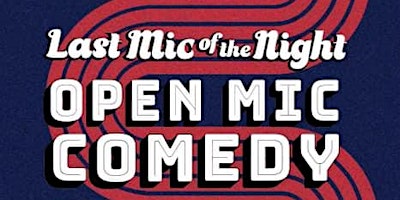 Primaire afbeelding van Last Mic of the Night - OPEN MIC COMEDY at a sushi bar!