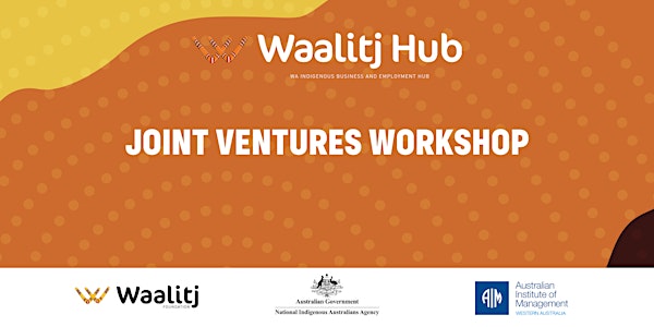 Indigenous Joint Ventures Workshop - 10 May 2024 (VIRTUAL)