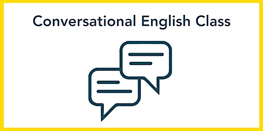 Primaire afbeelding van Conversational English Class