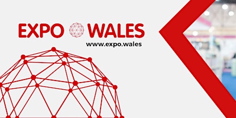 Expo Wales - Monmouthshire