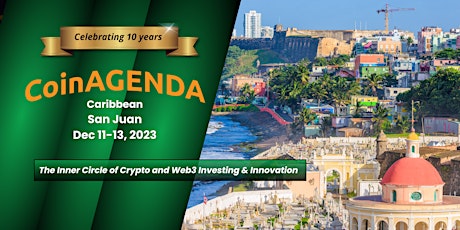 Hauptbild für CoinAgenda Caribbean 2023 in San Juan