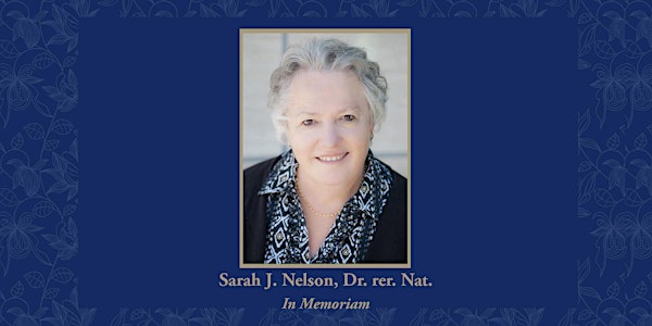Dr. Sarah J. Nelson - A Celebration of Life  