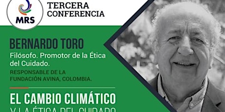 Imagen principal de BERNARDO TORO:  ETICA DEL CUIDADO PARA ENFRENTAR EL CAMBIO CLIMATICO