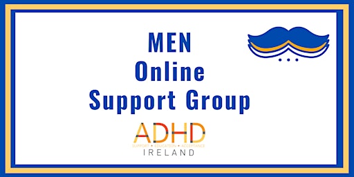 Men's ADHD Online Support Group primary image