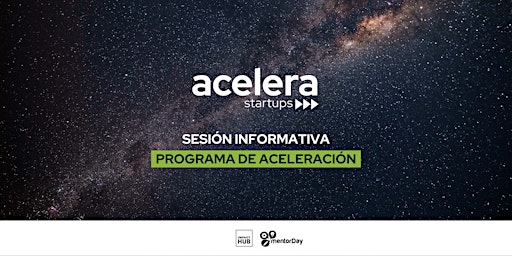 Imagen principal de Acelera Startups - Impact Hub & mentorDay Sesiones Informativas