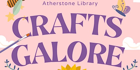 Crafts Galore  Atherstone Library. Drop In, No Need to Book. primary image